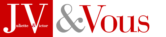 JV&Vous, la newsletter de Juliette&Victor